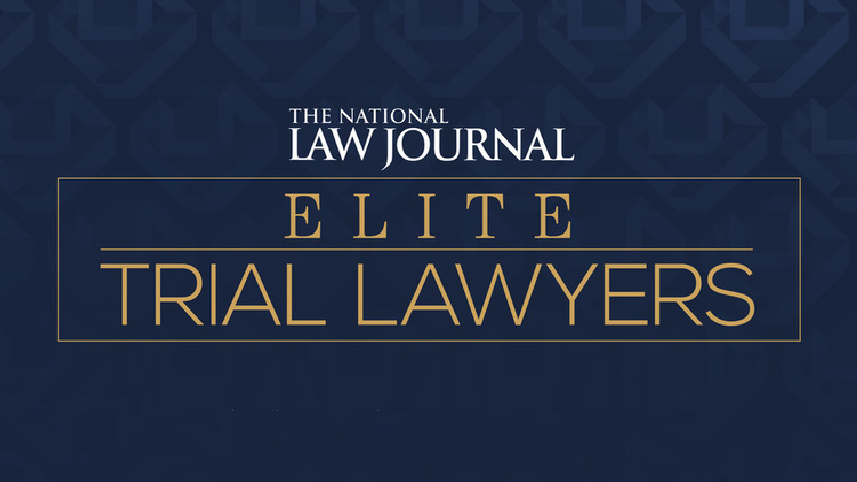 Awards & Recognition National Law Journal - Elite Trial Lawyers